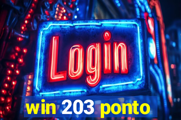 win 203 ponto