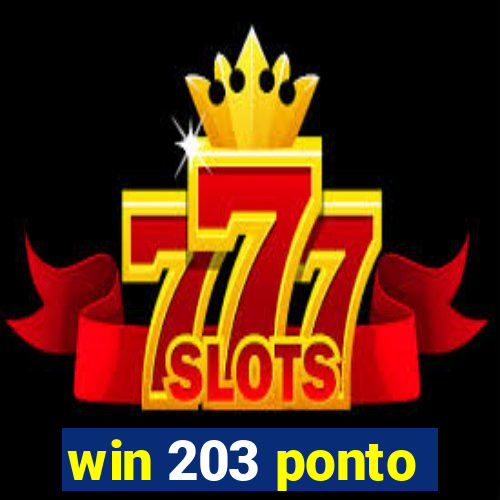 win 203 ponto