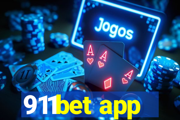 911bet app