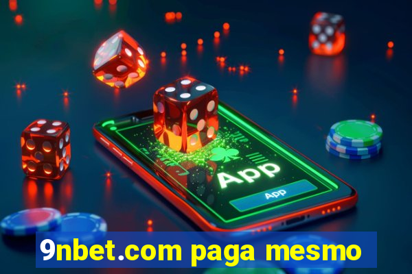 9nbet.com paga mesmo