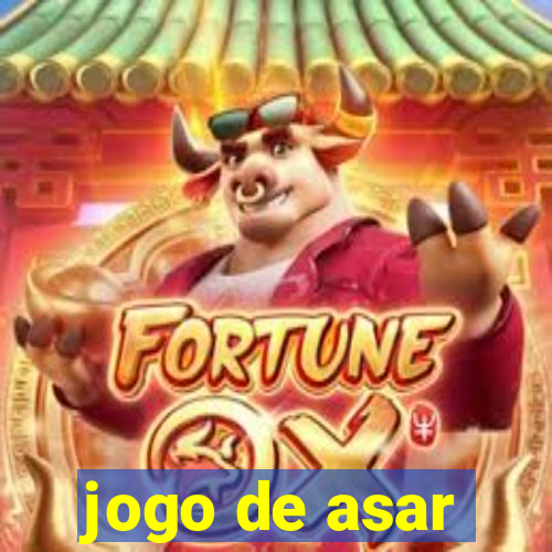 jogo de asar