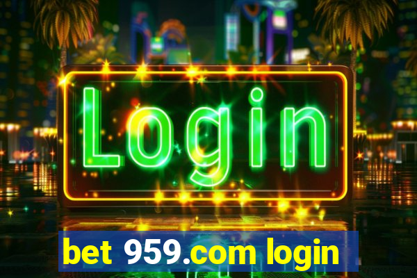 bet 959.com login