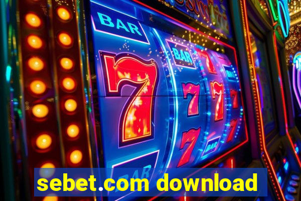 sebet.com download