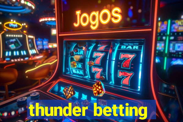 thunder betting