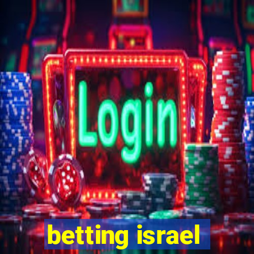 betting israel