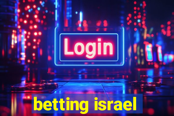 betting israel