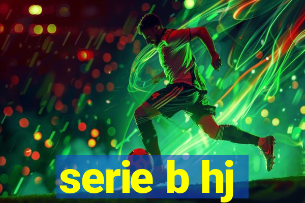 serie b hj