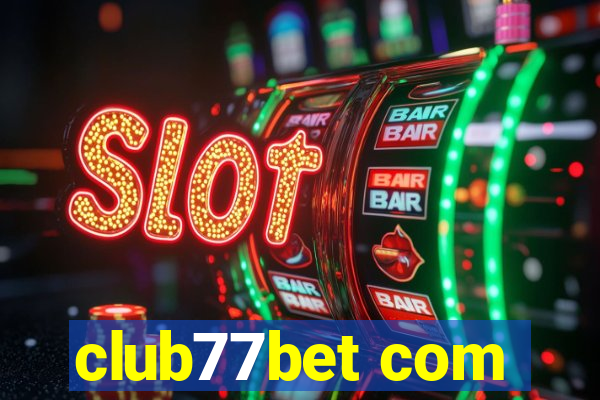 club77bet com