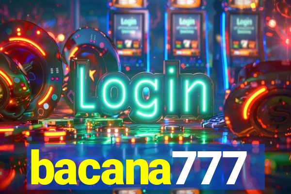 bacana777