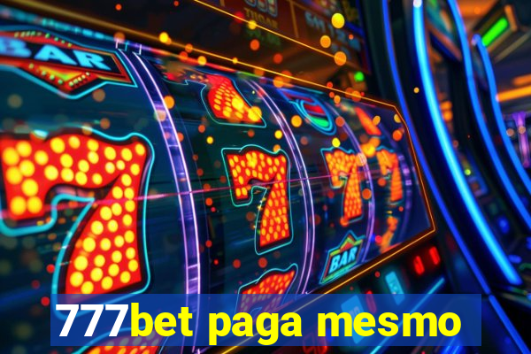 777bet paga mesmo