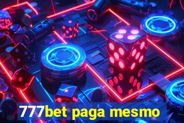 777bet paga mesmo