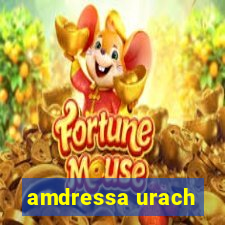 amdressa urach