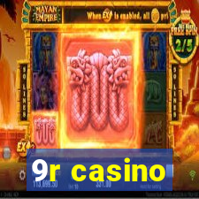 9r casino