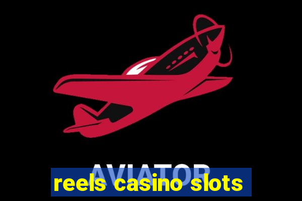 reels casino slots