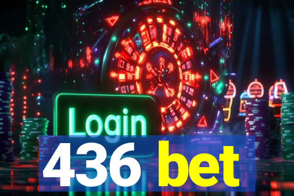 436 bet