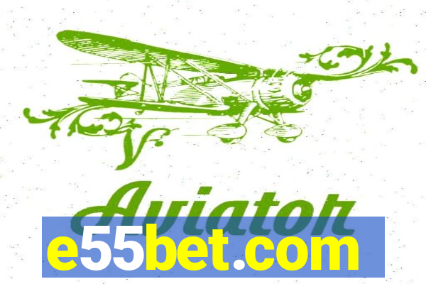 e55bet.com