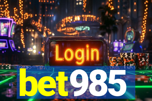 bet985