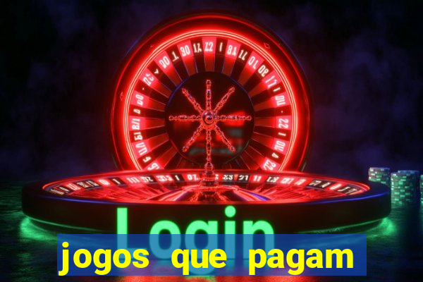 jogos que pagam sem precisar depositar dinheiro