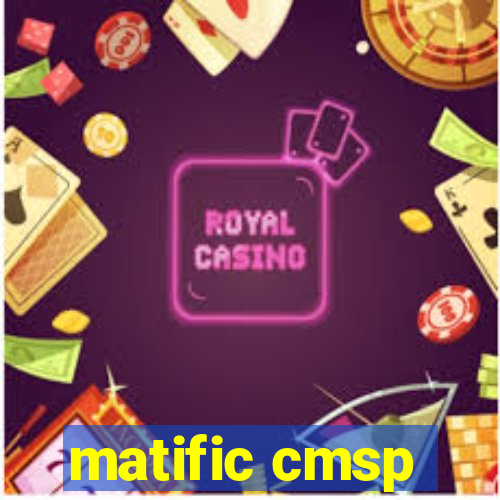 matific cmsp