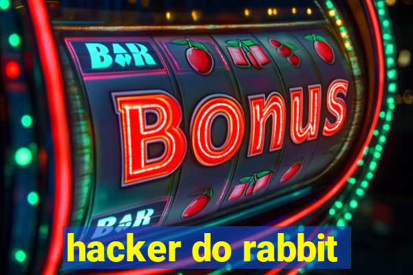 hacker do rabbit