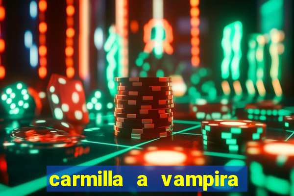 carmilla a vampira de karnstein pdf