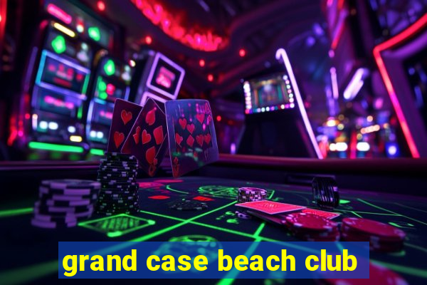 grand case beach club