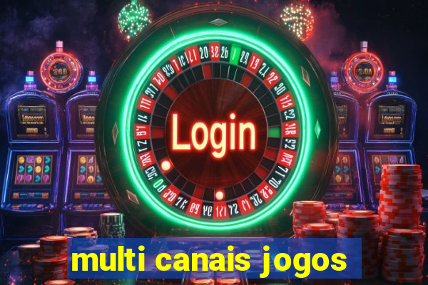 multi canais jogos