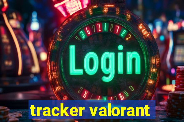 tracker valorant