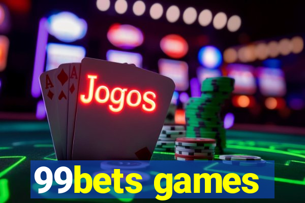 99bets games