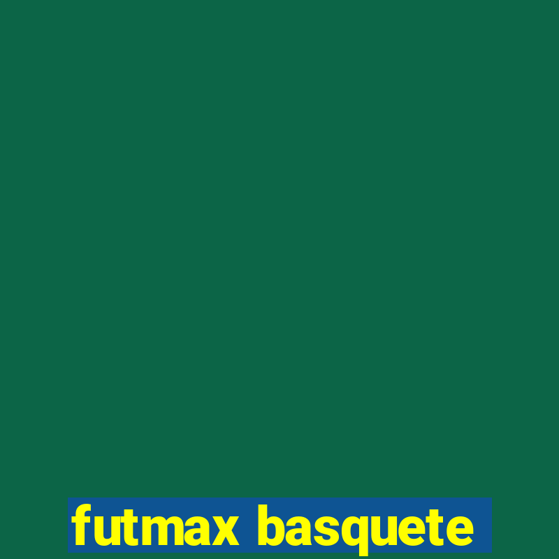 futmax basquete