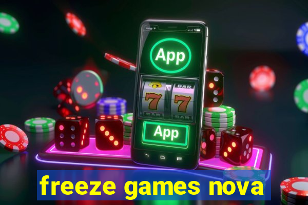 freeze games nova