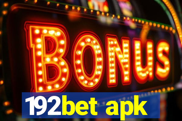 192bet apk