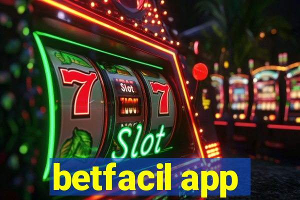 betfacil app