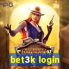 bet3k login