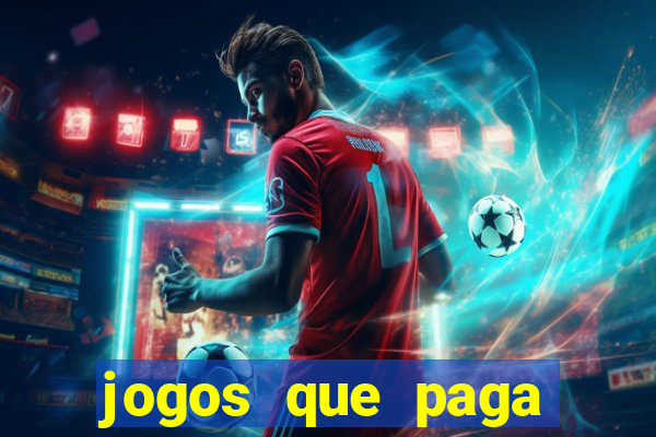 jogos que paga dinheiro de verdade no pix