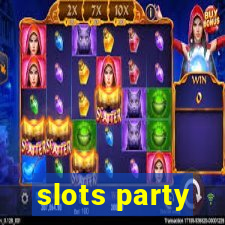 slots party