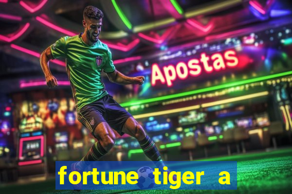 fortune tiger a partir de 1 real