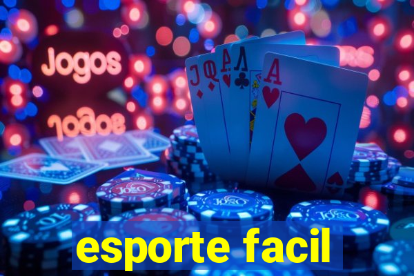 esporte facil