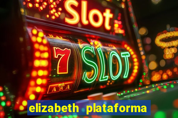 elizabeth plataforma de jogos