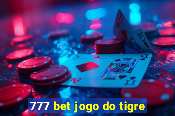 777 bet jogo do tigre