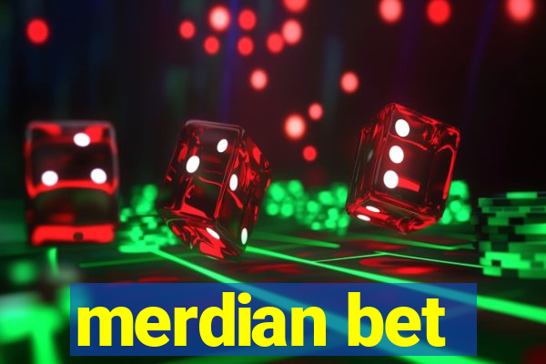 merdian bet