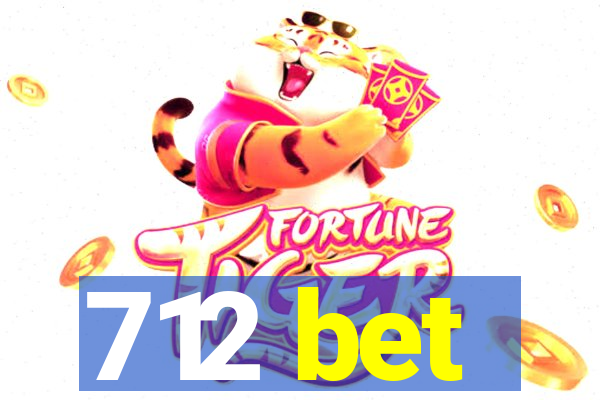 712 bet