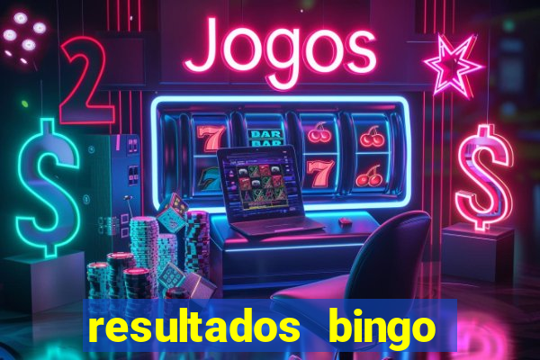 resultados bingo apuesta total