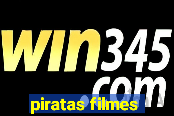 piratas filmes