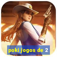 poki jogos de 2