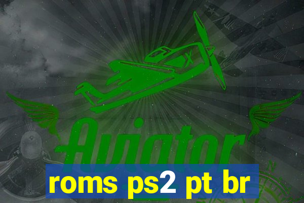 roms ps2 pt br