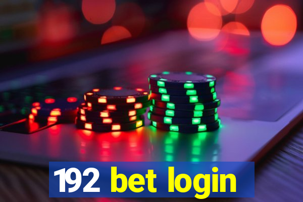 192 bet login