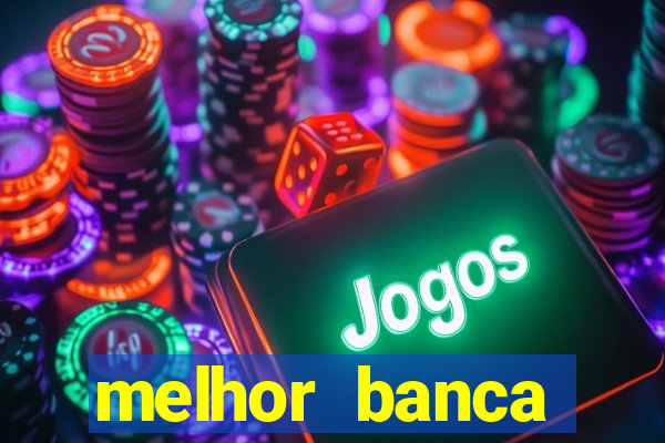 melhor banca fortune tiger