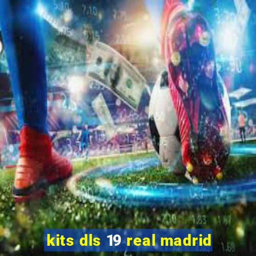 kits dls 19 real madrid