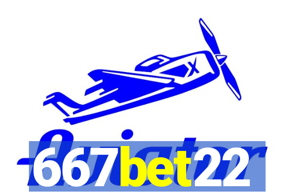 667bet22